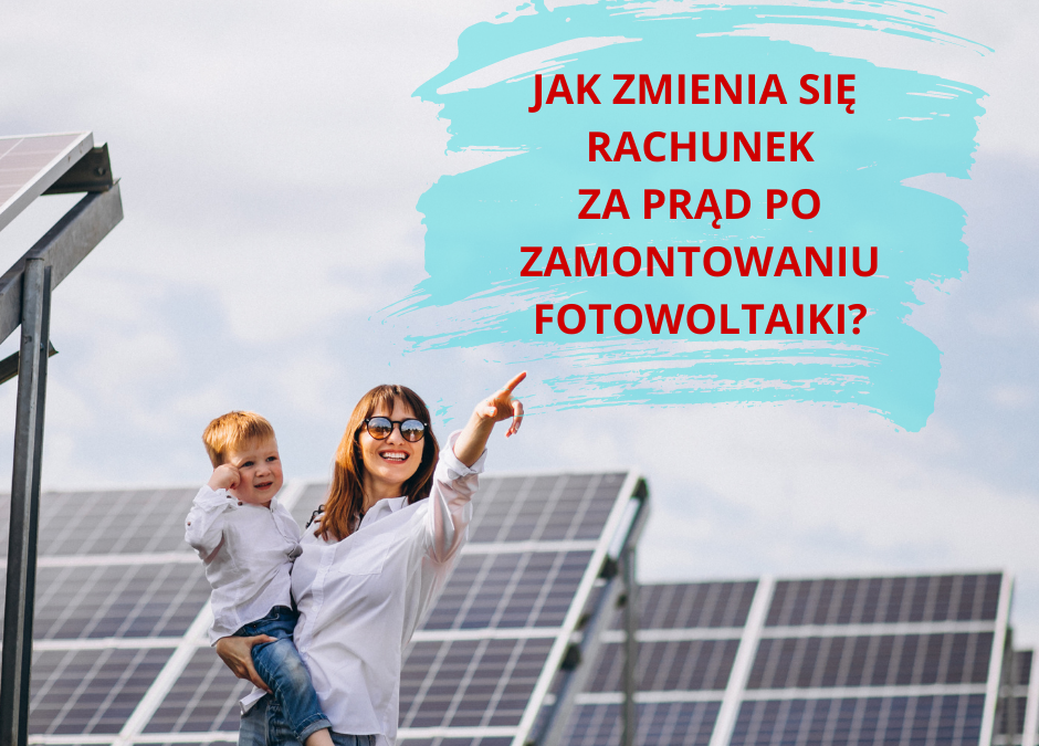 Ile można płacić za prąd po zamontowaniu fotowoltaiki?