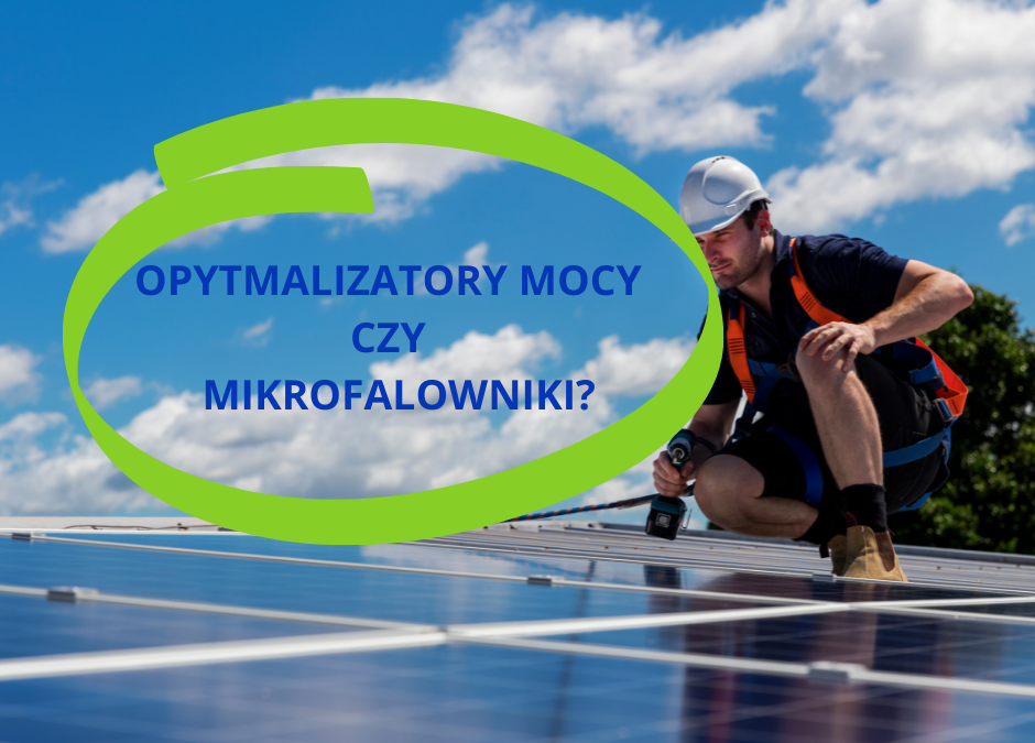 Optymalizatory mocy czy mikrofalowniki?